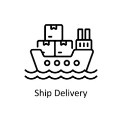 Ship Delivery vector outline icon for web isolated on white background EPS 10 file
