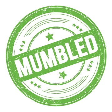 MUMBLED text on green round grungy stamp.