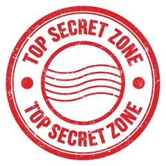 TOP SECRET ZONE text written on red round postal stamp sign