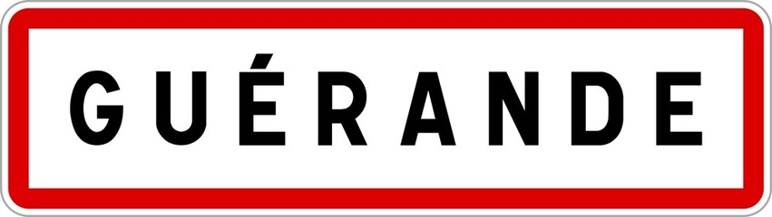 Panneau entrée ville agglomération Guérande / Town entrance sign Guérande - obrazy, fototapety, plakaty