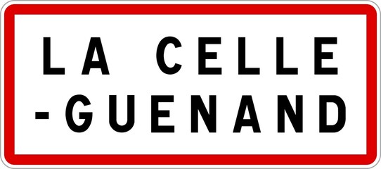 Fototapeta premium Panneau entrée ville agglomération La Celle-Guenand / Town entrance sign La Celle-Guenand