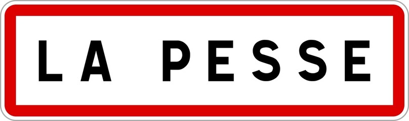Panneau entrée ville agglomération La Pesse / Town entrance sign La Pesse