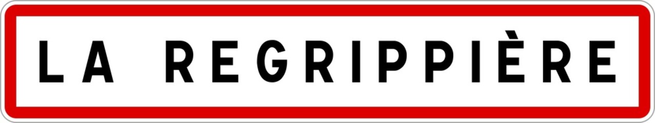Panneau entrée ville agglomération La Regrippière / Town entrance sign La Regrippière