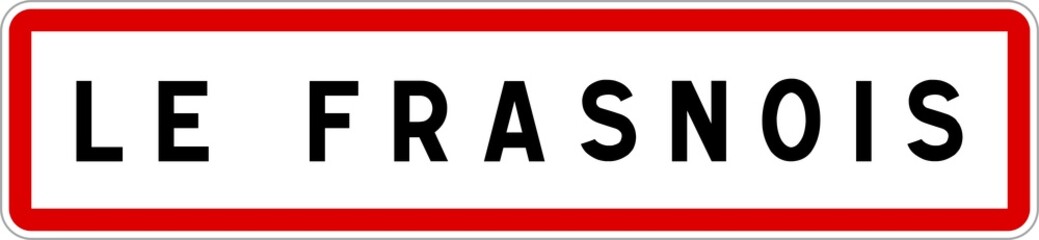 Panneau entr&eacute;e ville agglom&eacute;ration Le Frasnois / Town entrance sign Le Frasnois