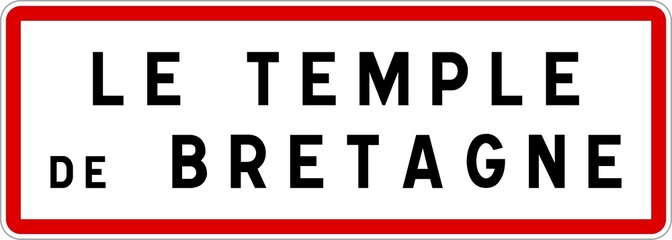 Panneau entrée ville agglomération Le Temple-de-Bretagne / Town entrance sign Le Temple-de-Bretagne