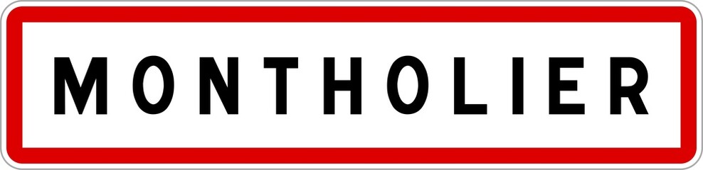 Panneau entrée ville agglomération Montholier / Town entrance sign Montholier