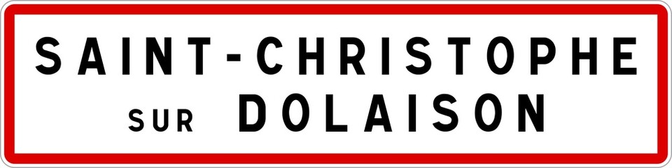 Panneau entrée ville agglomération Saint-Christophe-sur-Dolaison / Town entrance sign Saint-Christophe-sur-Dolaison