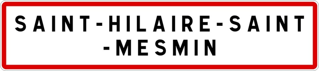 Panneau entrée ville agglomération Saint-Hilaire-Saint-Mesmin / Town entrance sign Saint-Hilaire-Saint-Mesmin