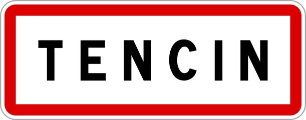 Panneau entrée ville agglomération Tencin / Town entrance sign Tencin