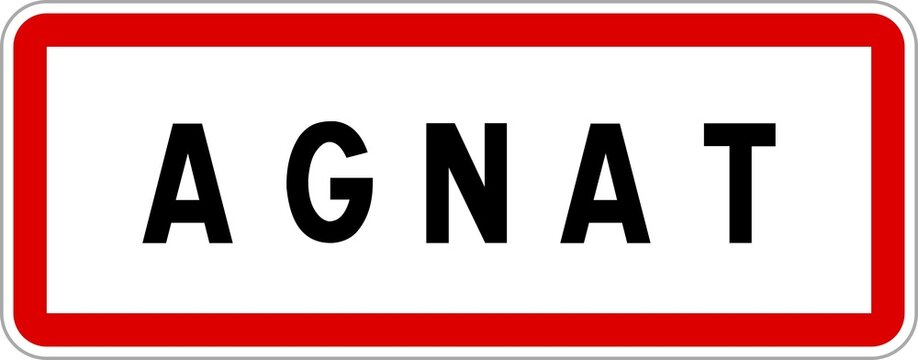 Panneau entrée ville agglomération Agnat / Town entrance sign Agnat