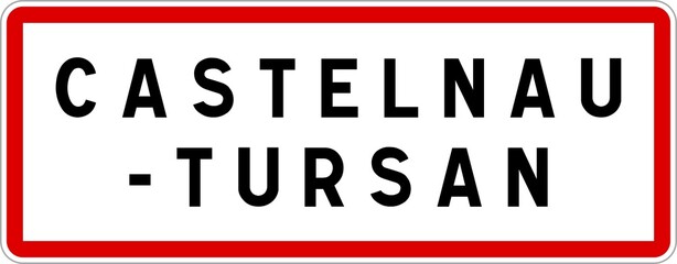 Panneau entrée ville agglomération Castelnau-Tursan / Town entrance sign Castelnau-Tursan