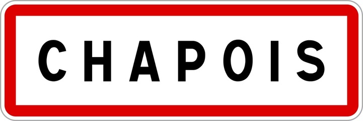 Panneau entrée ville agglomération Chapois / Town entrance sign Chapois