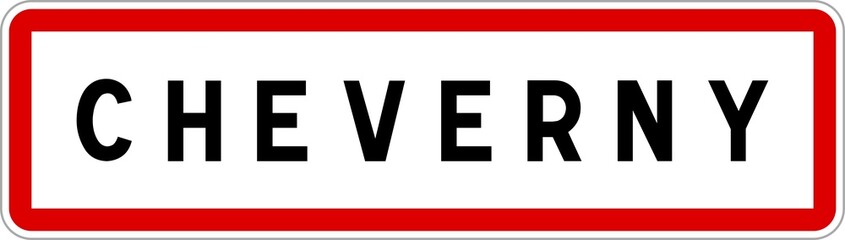 Panneau entrée ville agglomération Cheverny / Town entrance sign Cheverny
