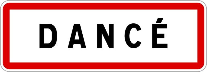 Panneau entrée ville agglomération Dancé / Town entrance sign Dancé
