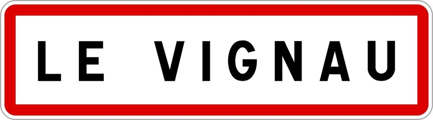 Panneau entrée ville agglomération Le Vignau / Town entrance sign Le Vignau