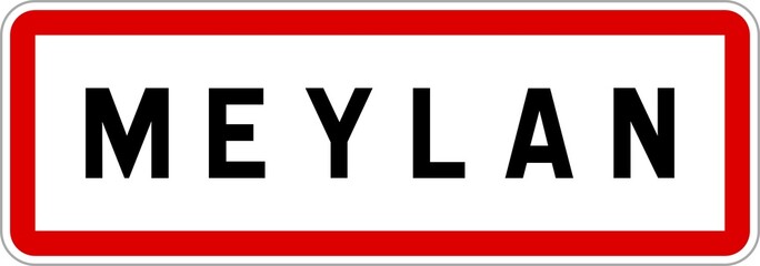 Obraz premium Panneau entrée ville agglomération Meylan / Town entrance sign Meylan