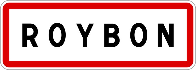 Panneau entrée ville agglomération Roybon / Town entrance sign Roybon