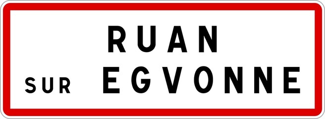 Panneau entrée ville agglomération Ruan-sur-Egvonne / Town entrance sign Ruan-sur-Egvonne