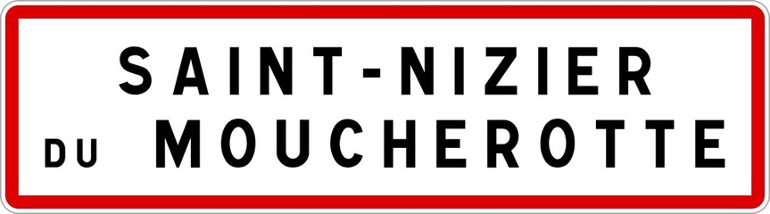 Obraz premium Panneau entrée ville agglomération Saint-Nizier-du-Moucherotte / Town entrance sign Saint-Nizier-du-Moucherotte