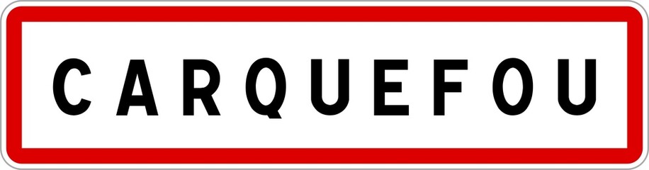Panneau entrée ville agglomération Carquefou / Town entrance sign Carquefou