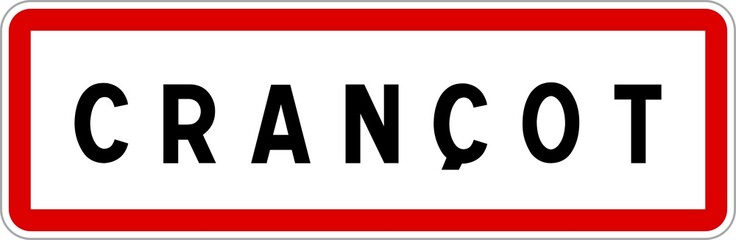 Panneau entrée ville agglomération Crançot / Town entrance sign Crançot