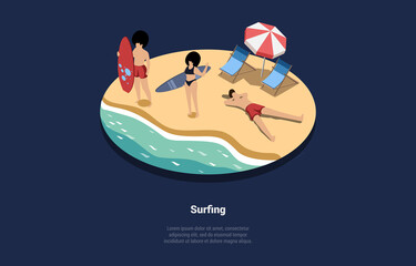 Concept Of Summer Vacations. Characters With Surfboards on The Beach. Time To Vacations. People Are Relaxing, Lying In The Sun, Surfing And Spending Time Together. Isometric 3d Vector Illustration