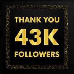 Thank you followers peoples, 43k online social group, number of subscribers in social networks, the anniversary vector illustration set. My followers logo, followers achievement symbol design.