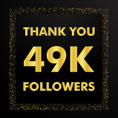 Thank you followers peoples, 49k online social group, number of subscribers in social networks, the anniversary vector illustration set. My followers logo, followers achievement symbol design.