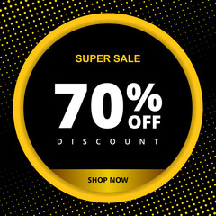 70 percent off discount. Special offer sale 70 percent off. Sale discount offer. Vector promotion banner seventy percent discount in black and yellow circle on black background with halftone dots.