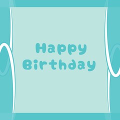 Happy Birthday. Greeting card with the inscription - Happy birthday