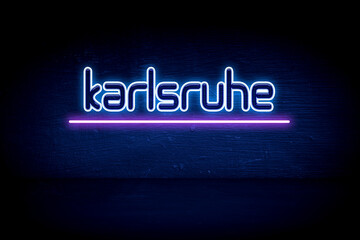 Karlsruhe - blue neon announcement signboard