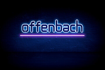 Offenbach - blue neon announcement signboard
