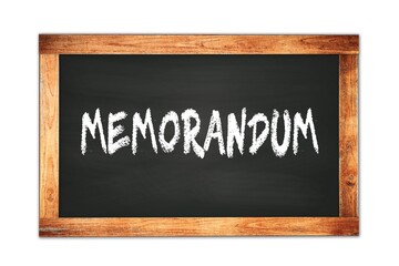 MEMORANDUM text written on wooden frame school blackboard.