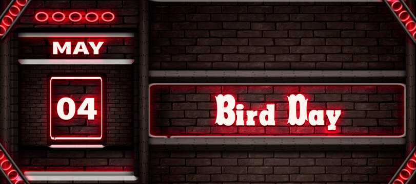 04 May, Bird Day, Neon Text Effect on bricks Background
