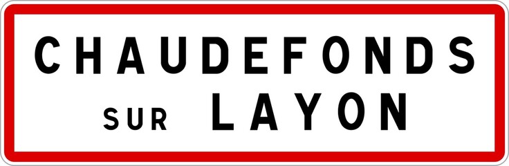 Obraz premium Panneau entrée ville agglomération Chaudefonds-sur-Layon / Town entrance sign Chaudefonds-sur-Layon