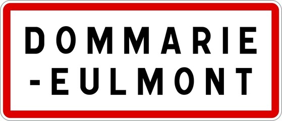 Panneau entrée ville agglomération Dommarie-Eulmont / Town entrance sign Dommarie-Eulmont
