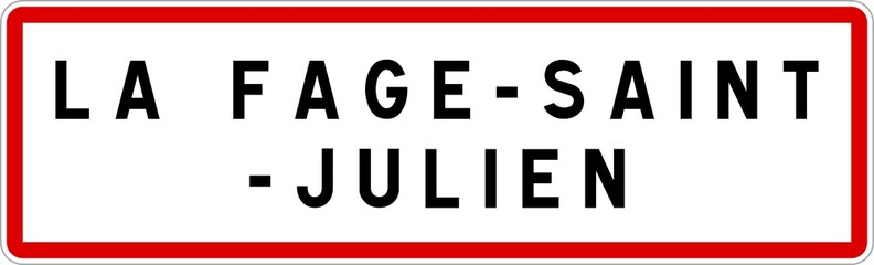 Panneau entrée ville agglomération La Fage-Saint-Julien / Town entrance sign La Fage-Saint-Julien