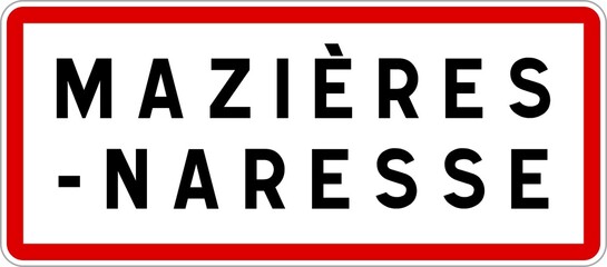 Panneau entrée ville agglomération Mazières-Naresse / Town entrance sign Mazières-Naresse