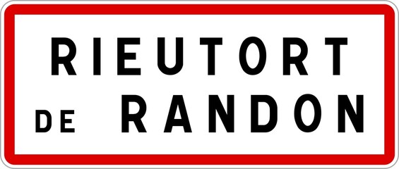 Panneau entrée ville agglomération Rieutort-de-Randon / Town entrance sign Rieutort-de-Randon