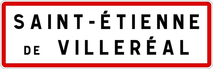 Panneau entrée ville agglomération Saint-Étienne-de-Villeréal / Town entrance sign Saint-Étienne-de-Villeréal