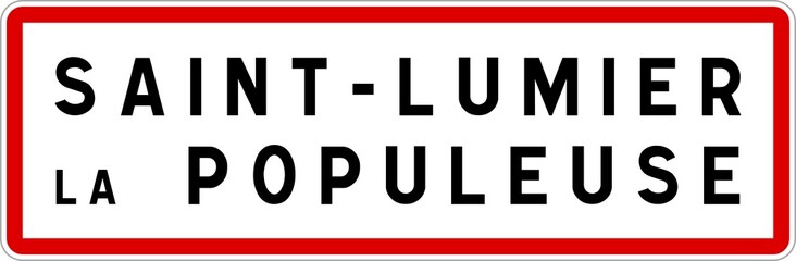 Panneau entrée ville agglomération Saint-Lumier-la-Populeuse / Town entrance sign Saint-Lumier-la-Populeuse