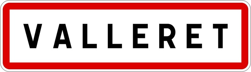 Panneau entrée ville agglomération Valleret / Town entrance sign Valleret