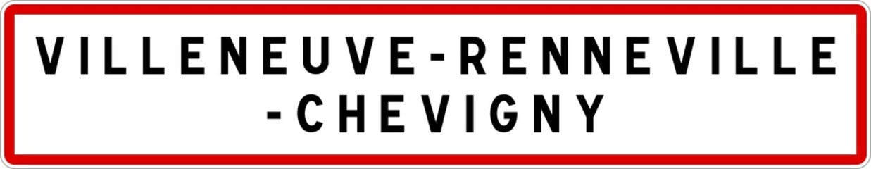 Panneau entrée ville agglomération Villeneuve-Renneville-Chevigny / Town entrance sign Villeneuve-Renneville-Chevigny