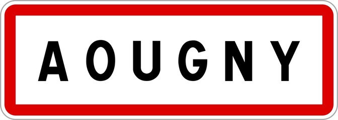 Panneau entrée ville agglomération Aougny / Town entrance sign Aougny