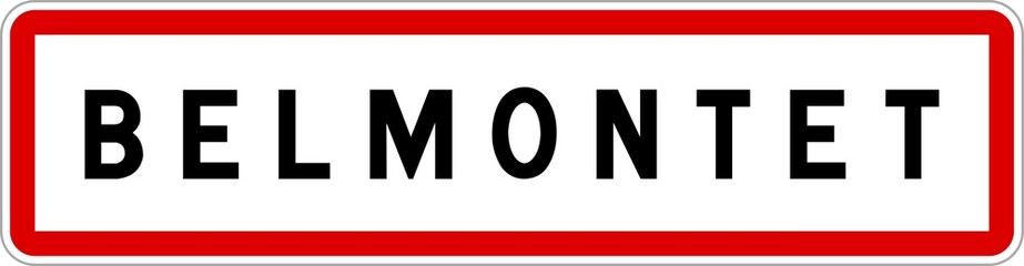 Fototapeta na wymiar Panneau entrée ville agglomération Belmontet / Town entrance sign Belmontet
