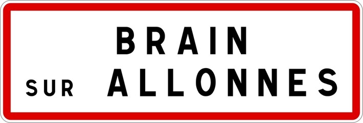 Panneau entr&eacute;e ville agglom&eacute;ration Brain-sur-Allonnes / Town entrance sign Brain-sur-Allonnes