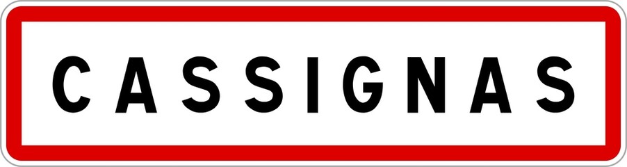 Panneau entrée ville agglomération Cassignas / Town entrance sign Cassignas