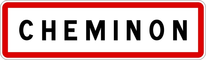 Panneau entrée ville agglomération Cheminon / Town entrance sign Cheminon