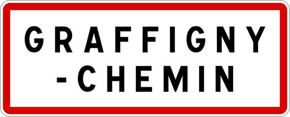 Panneau entrée ville agglomération Graffigny-Chemin / Town entrance sign Graffigny-Chemin