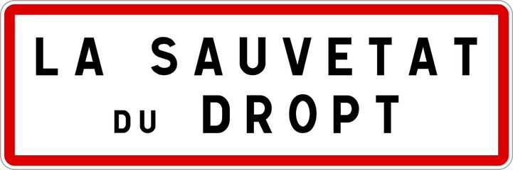 Panneau entrée ville agglomération La Sauvetat-du-Dropt / Town entrance sign La Sauvetat-du-Dropt